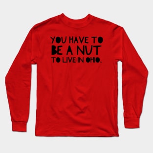 Ohio Nut Long Sleeve T-Shirt
